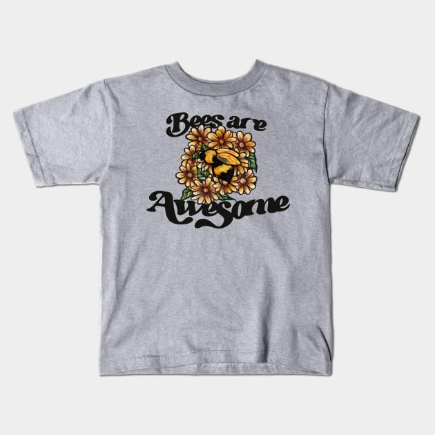 Bees are awesome Kids T-Shirt by bubbsnugg